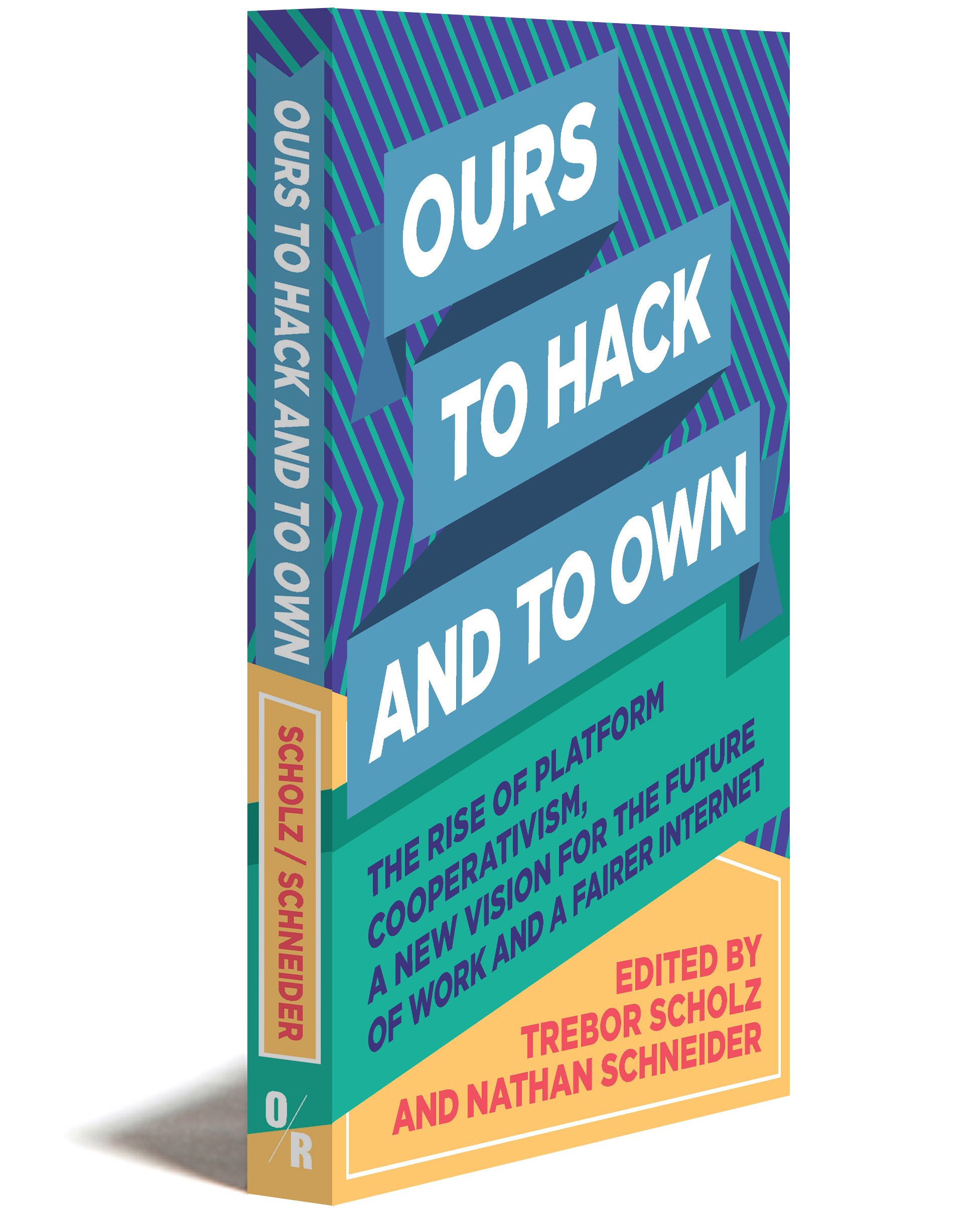 ours to hack and to own cover